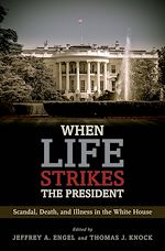 Télécharger le livre :  When Life Strikes the President