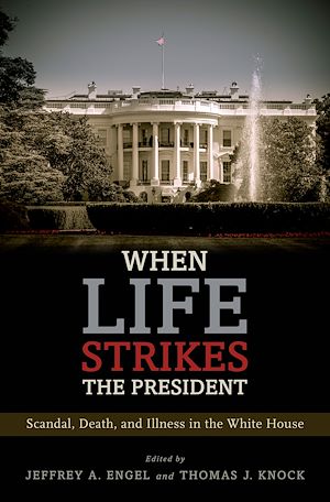 Téléchargez le livre :  When Life Strikes the President