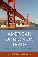 Télécharger le livre :  American Opinion on Trade