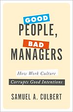 Télécharger le livre :  Good People, Bad Managers