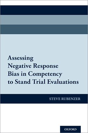 Téléchargez le livre :  Assessing Negative Response Bias in Competency to Stand Trial Evaluations