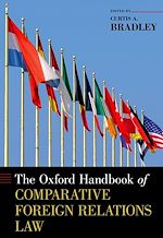 Télécharger le livre :  The Oxford Handbook of Comparative Foreign Relations Law