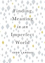 Télécharger le livre :  Finding Meaning in an Imperfect World