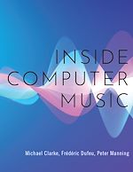 Télécharger le livre :  Inside Computer Music