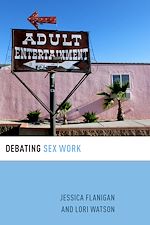 Télécharger le livre :  Debating Sex Work