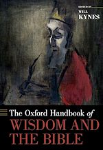 Télécharger le livre :  The Oxford Handbook of Wisdom and the Bible