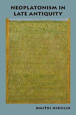 Télécharger le livre :  Neoplatonism in Late Antiquity