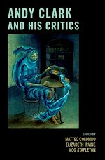 Télécharger le livre :  Andy Clark and His Critics