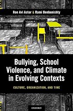 Télécharger le livre :  Bullying, School Violence, and Climate in Evolving Contexts