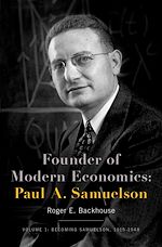 Télécharger le livre :  Founder of Modern Economics: Paul A. Samuelson