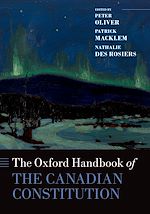Télécharger le livre :  The Oxford Handbook of the Canadian Constitution