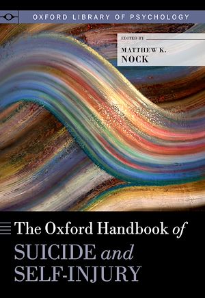 Téléchargez le livre :  The Oxford Handbook of Suicide and Self-Injury