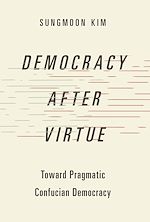 Télécharger le livre :  Democracy after Virtue