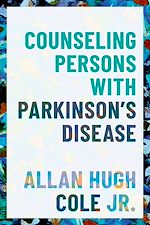 Télécharger le livre :  Counseling Persons with Parkinson's Disease