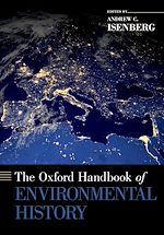 Télécharger le livre :  The Oxford Handbook of Environmental History