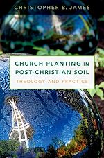 Télécharger le livre :  Church Planting in Post-Christian Soil