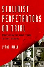 Télécharger le livre :  Stalinist Perpetrators on Trial