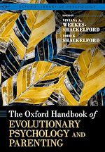 Télécharger le livre :  The Oxford Handbook of Evolutionary Psychology and Parenting