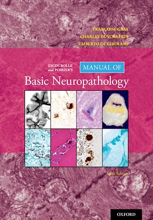 Téléchargez le livre :  Escourolle and Poirier's Manual of Basic Neuropathology