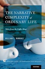 Télécharger le livre :  The Narrative Complexity of Ordinary Life