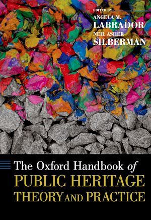 Téléchargez le livre :  The Oxford Handbook of Public Heritage Theory and Practice