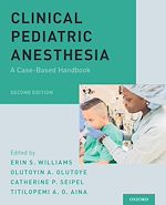 Télécharger le livre :  Clinical Pediatric Anesthesia