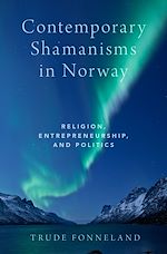 Télécharger le livre :  Contemporary Shamanisms in Norway
