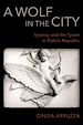 Télécharger le livre :  A Wolf in the City