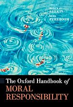 Télécharger le livre :  The Oxford Handbook of Moral Responsibility