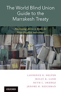 Téléchargez le livre :  The World Blind Union Guide to the Marrakesh Treaty