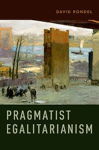 Téléchargez le livre :  Pragmatist Egalitarianism