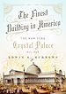 Télécharger le livre :  The Finest Building in America