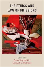 Télécharger le livre :  The Ethics and Law of Omissions