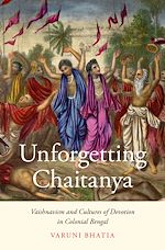 Télécharger le livre :  Unforgetting Chaitanya