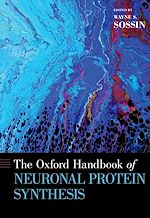 Télécharger le livre :  The Oxford Handbook of Neuronal Protein Synthesis