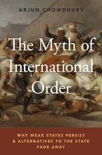 Télécharger le livre :  The Myth of International Order
