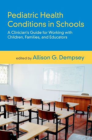 Téléchargez le livre :  Pediatric Health Conditions in Schools
