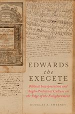 Télécharger le livre :  Edwards the Exegete