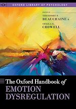 Télécharger le livre :  The Oxford Handbook of Emotion Dysregulation
