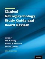 Télécharger le livre :  Clinical Neuropsychology Study Guide and Board Review