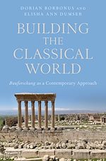 Télécharger le livre :  Building the Classical World