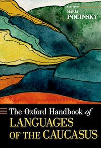 Téléchargez le livre :  The Oxford Handbook of Languages of the Caucasus