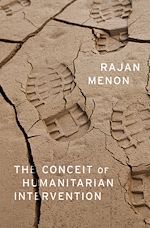 Télécharger le livre :  The Conceit of Humanitarian Intervention