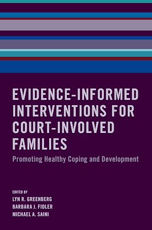Téléchargez le livre :  Evidence-Informed Interventions for Court-Involved Families