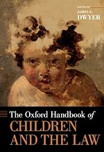 Télécharger le livre :  The Oxford Handbook of Children and the Law