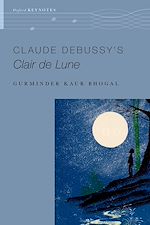 Télécharger le livre :  Claude Debussy's Clair de Lune
