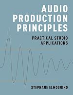 Télécharger le livre :  Audio Production Principles