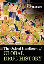 Télécharger le livre :  The Oxford Handbook of Global Drug History