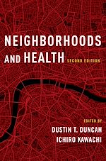 Télécharger le livre :  Neighborhoods and Health