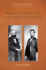 Télécharger le livre :  Abraham Lincoln and Karl Marx in Dialogue